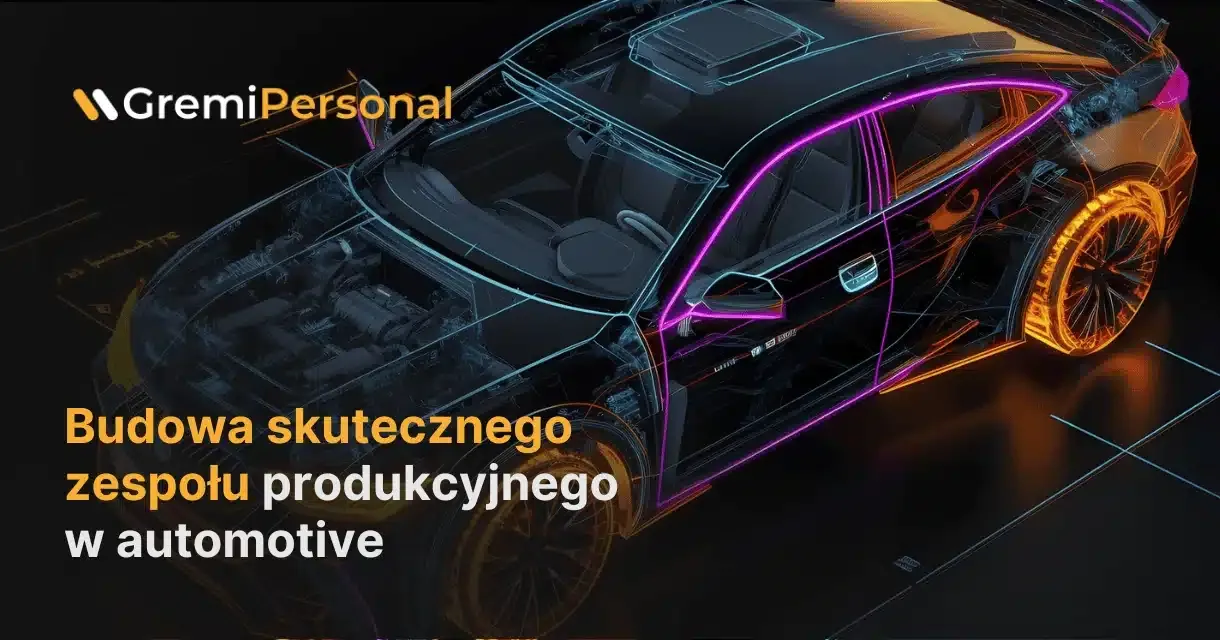 building an effective production team in the automotive industry