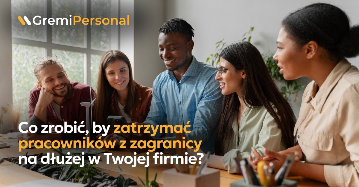 how-to-keep-foreign-employees-at-your-company-for-the-long-term