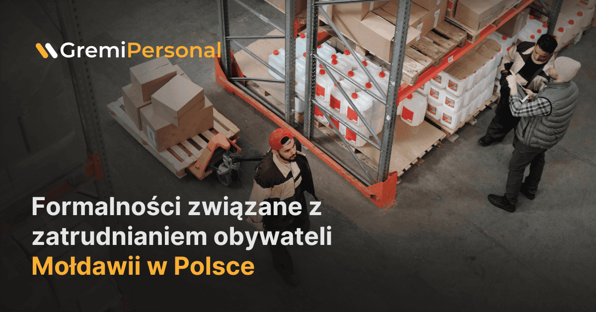 Formalities related to employing Moldovan citizens in Poland