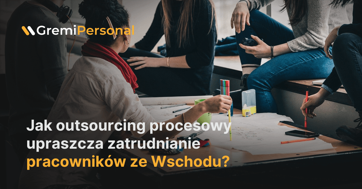 how-process-outsourcing-simplifies-hiring-workers-from-the-east