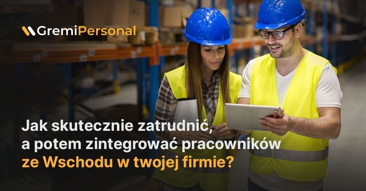 Як ефективно найняти та інтегрувати працівників зі Сходу у вашій компанії